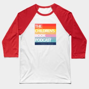 The Children's Book Podcast logo Baseball T-Shirt